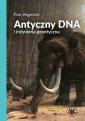 okłakda ebooka - Antyczny DNA i inżynieria genetyczna