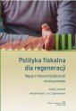 okłakda ebooka - Polityka fiskalna dla regeneracji.
