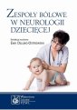okłakda ebooka - Zespoły bólowe w neurologii dziecięcej