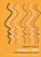 okłakda ebooka - Dysleksja i ADHD współwystępujące